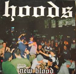 Hoods : New Blood